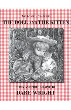 The Doll And The Kitten - Dare Wright