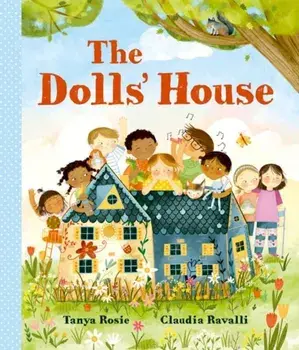 The Dolls' House, Hardback/Tanya Rosie