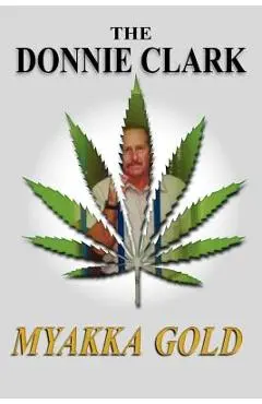 The Donnie Clark, Myakka Gold - Donnie Clark