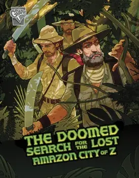 The Doomed Search for the Lost Amazon City of Z, Paperback/Cindy L. Rodriguez