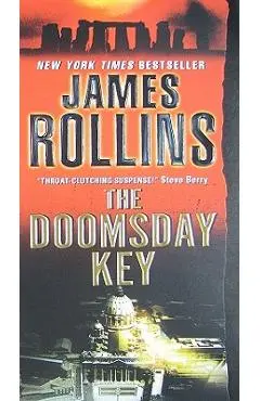 The Doomsday Key: A SIGMA Force Novel - James Rollins