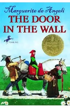 The Door in the Wall - Marguerite De Angeli