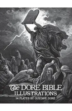 The Dore Bible Illustrations - Gustave Dore