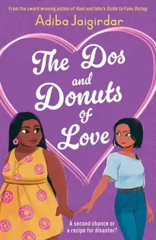 The Dos and Donuts of Love/Adiba Jaigirdar