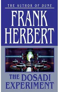 The Dosadi Experiment - Frank Herbert