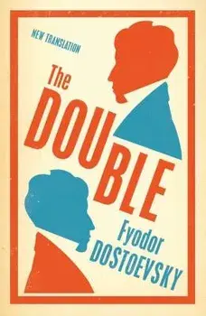 The Double, Paperback/Fyodor Dostoevsky