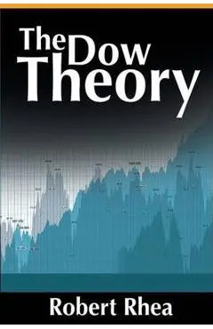 The Dow Theory - Robert Rhea