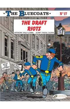 The Draft Riots - Raoul Cauvin