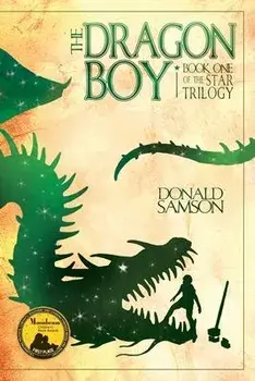 The Dragon Boy: Book One of the Star Trilogy, Paperback/Donald Samson