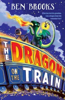 The Dragon on the Train, Paperback/Ben Brooks