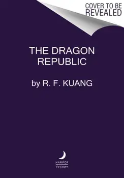 The Dragon Republic, Paperback/R. F. Kuang