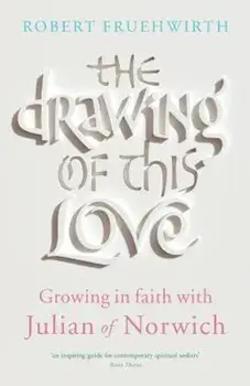 The Drawing of This Love, Paperback/Robert Fruehwirth