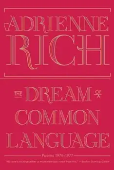 The Dream of a Common Language: Poems 1974-1977, Paperback/Adrienne Rich