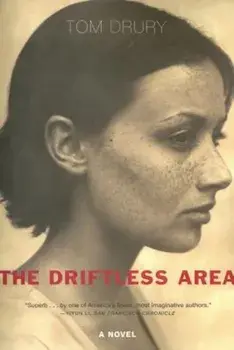 The Driftless Area, Paperback/Tom Drury