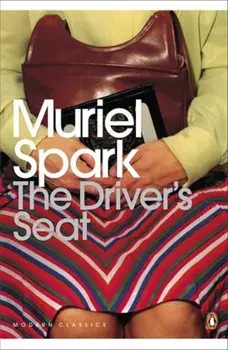 The Driver's Seat/Muriel Spark