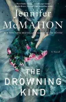 The Drowning Kind, Paperback/Jennifer Mcmahon