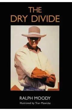 The Dry Divide - Ralph Moody