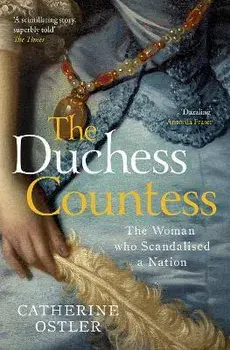 The Duchess Countess, Paperback/Catherine Ostler