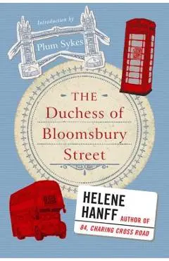 The Duchess of Bloomsbury Street - Helene Hanff