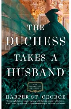 The Duchess Takes a Husband - Harper St George