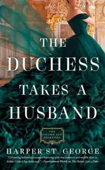 The Duchess Takes A Husband, Paperback/Harper St. George