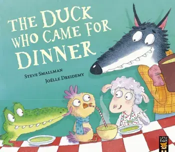 The Duck Who Came for Dinner, Paperback/Steve Smallman