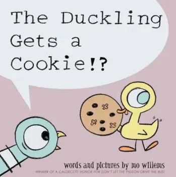 The Duckling Gets a Cookie!', Hardcover/Mo Willems