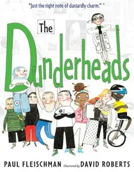 The Dunderheads, Paperback/Paul Fleischman