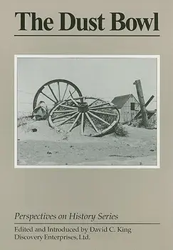 The Dust Bowl, Paperback/David C. King