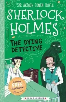 The Dying Detective (Easy Classics), Paperback/***