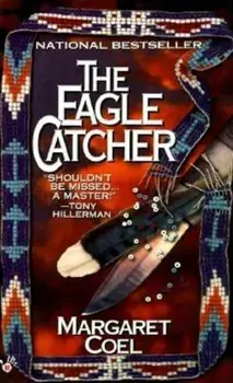 The Eagle Catcher, Paperback/Margaret Coel