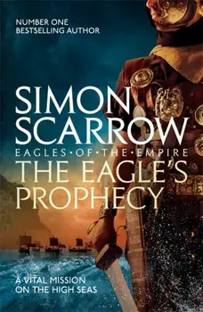 The Eagle's Prophecy (Eagles of the Empire 6), Paperback/Simon Scarrow