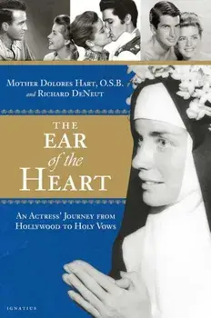 The Ear of the Heart, Paperback/Mother Dolores Hart