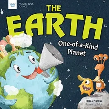 The Earth: One-Of-A-Kind Planet, Hardcover/Laura Perdew