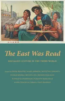 The East Was Read, Paperback/Vijay Prashad