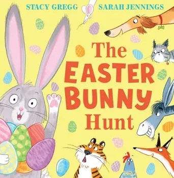 The Easter Bunny Hunt, Paperback/Stacy Gregg