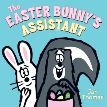 The Easter Bunny's Assistant, Hardcover/Jan Thomas