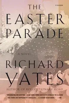 The Easter Parade, Paperback/Richard Yates