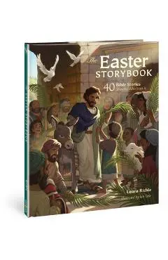 The Easter Storybook: 40 Bible Stories Showing Who Jesus Is - Laura Richie