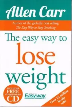 The Easy Way to Lose Weight 'With CD (Audio)', Paperback/Allen Carr