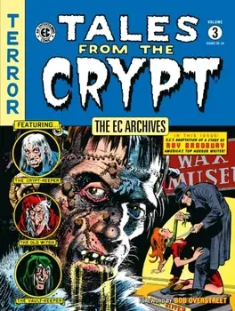 The Ec Archives: Tales From The Crypt Volume 3, Hardback/William Gaines
