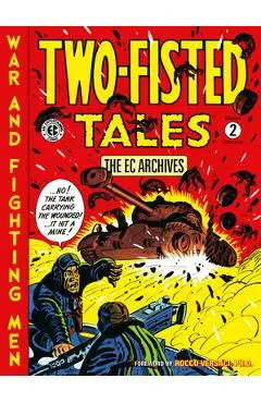 The EC Archives: Two-Fisted Tales Volume 2 - Harvey Kurtzman