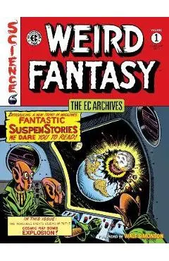 The EC Archives: Weird Fantasy Volume 1 - Bill Gaines