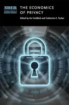 The Economics of Privacy, Hardback/***