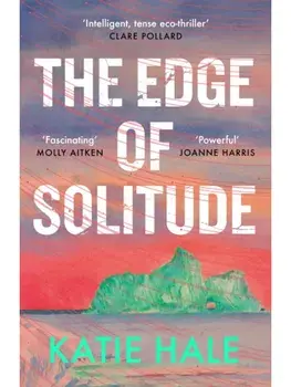 The Edge of Solitude. Main, Paperback/Katie Hale