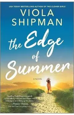 The Edge of Summer - Viola Shipman