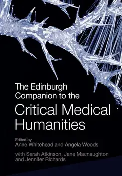 The Edinburgh Companion to the Critical Medical Humanities, Paperback/***
