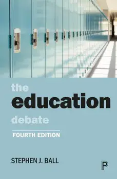The Education Debate. Fourth Edition, Paperback/***