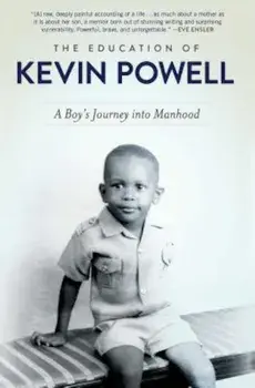 The Education of Kevin Powell: A Boy's Journey Into Manhood, Paperback/Kevin Powell