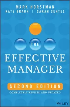 The Effective Manager. 2nd Edition, Completely Revised and Updated, Hardback/***
